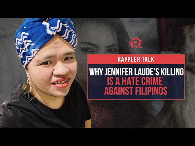 Rappler Talk: Why Jennifer Laude’s killing is a hate crime against Filipinos