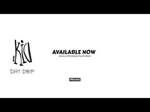DRUMMAKID - Dat Drip (Audio)