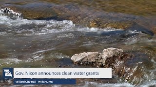 preview picture of video 'Gov. Nixon announces $1.1 million in clean water grants'