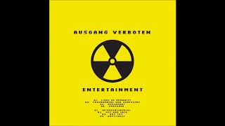 AUSGANG VERBOTEN : "Entertainment"