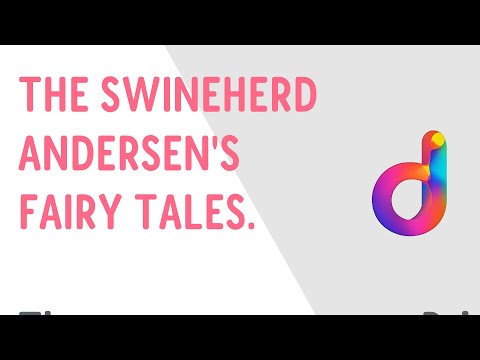 The Swineherd ANDERSEN'S FAIRY TALES By Hans Christian Andersen