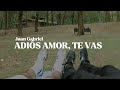 Juan Gabriel - Adiós Amor, Te Vas - [Oficial Letra] 2025 