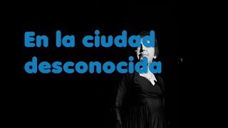 Édith Piaf - La Ville Inconnue - Subtitulado Al Español