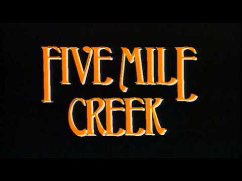 Classic TV Theme: Five Mile Creek