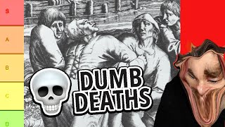 I legit started singing that song before even opening this tab up.Something something minds think alike, I guess. - Rating The Dumbest Deaths in History #2