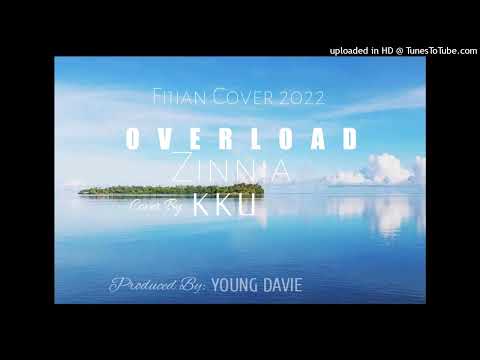 Overload _•_ Zinnia (Cover by KKU)2022(Fijian Cover)