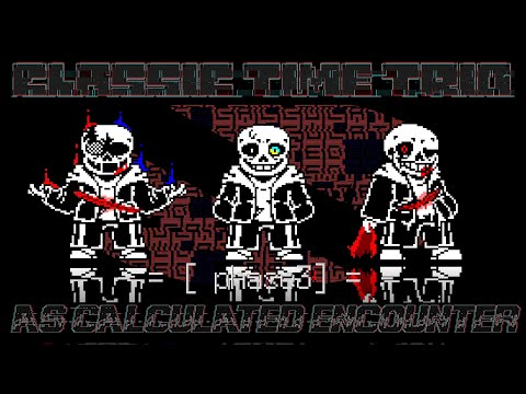 Classic Time Trio OST: 005 - As Calculated Encounter [Phase3]