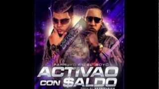 Farruko ft El Boy C - Activao y Con Saldo