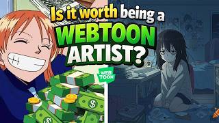 Is Being a Webtoon Artist Worth It $$$ (The Truth No One Tells You)