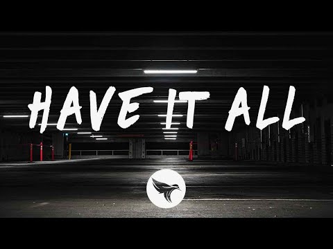 Tobtok & farfetch'd - Have It All (Lyrics)