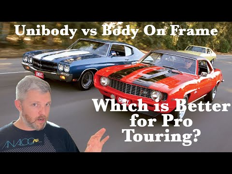 Unibody vs Body On Frame: Which is Better for Pro Touring?