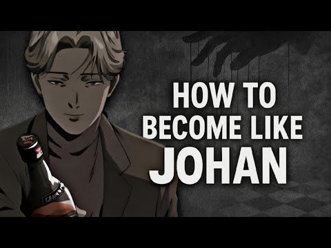 How to Become Like Johan Liebert – Master the Mind of a Monster