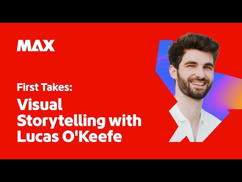 First Takes: Visual Storytelling with Lucas O'Keefe