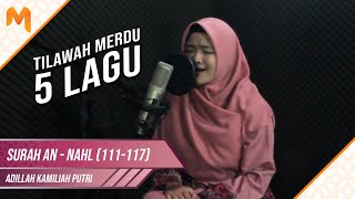 Download lagu 5 LAGU! Tilawah Merdu Adillah Surah An-Nahl 111-117 || Adillah Kamiliah Putri mp3 Download lagu 5 LAGU! Tilawah Merdu Adillah Surah An-Nahl 111-117 || Adillah Kamiliah Putri mp3