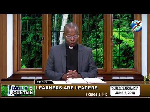 DAILY FOUNTAIN OF JUNE 6, 2018 - REV'D CANON DANIEL S. YISA