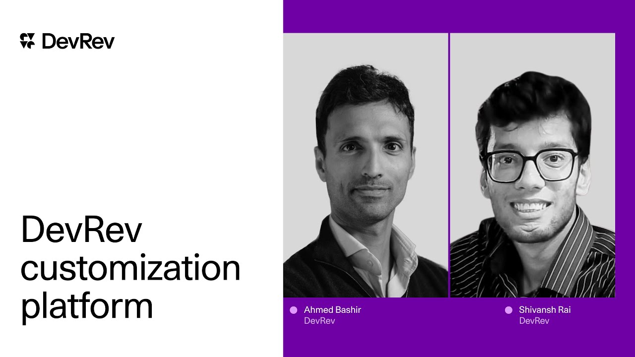 DevRev customization platform
