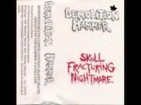 Demolition Hammer-Skull Fracturing Nightmare Demo('88)