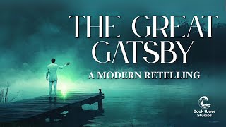 The Great Gatsby - Modern English Edition (full audiobook)