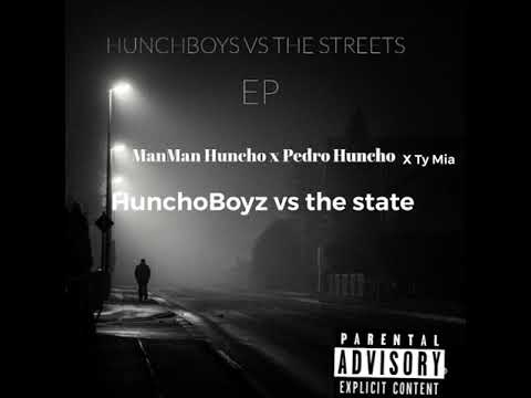 Ty  x ManMan  - HUNCHOBOYS VS THE STATE