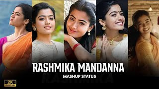 😍RASHMIKA mandanna WhatsApp Status Tamil /Rashmika Mashup Status /Rashmika fan Boys #Rashmika #love