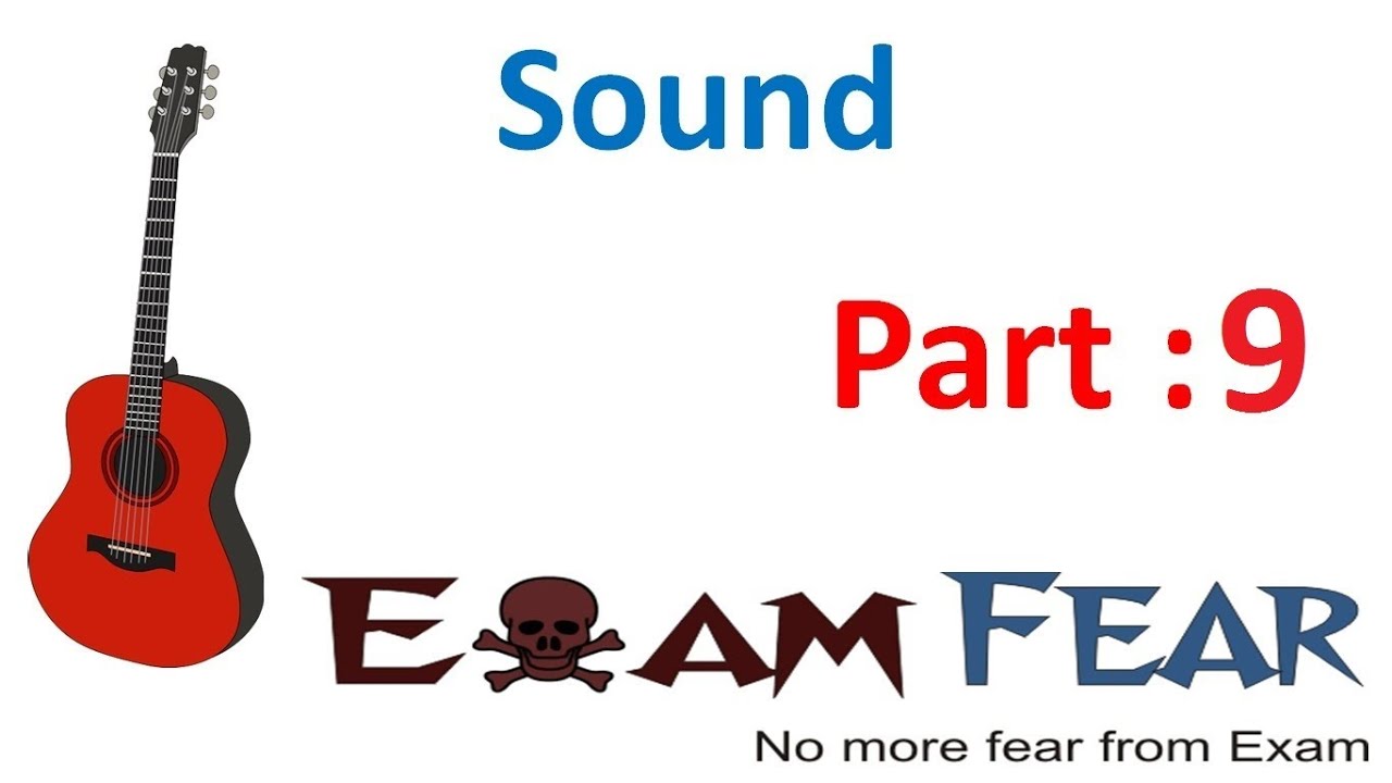 Physics Sound part 9 (Range of Hearing) CBSE class 9 IX