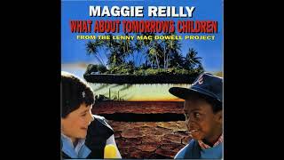 Maggie Reilly - What About Tomorrows Children ( Single ) ( 1990 - 1991 )