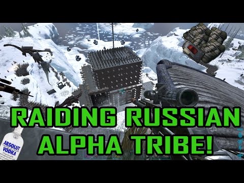 RAIDING a RUSSIAN ALPHA TRIBE!  |  ARK Official Server