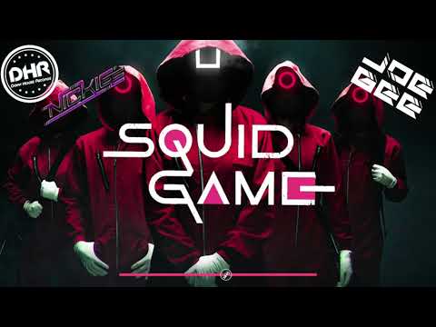 Joe Gee & Nickiee - Squid Game - DHR