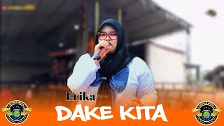 Download lagu DAKE KITA VOC. ERIKA || YOUNG SATRIA TRAINING EDITION mp3
