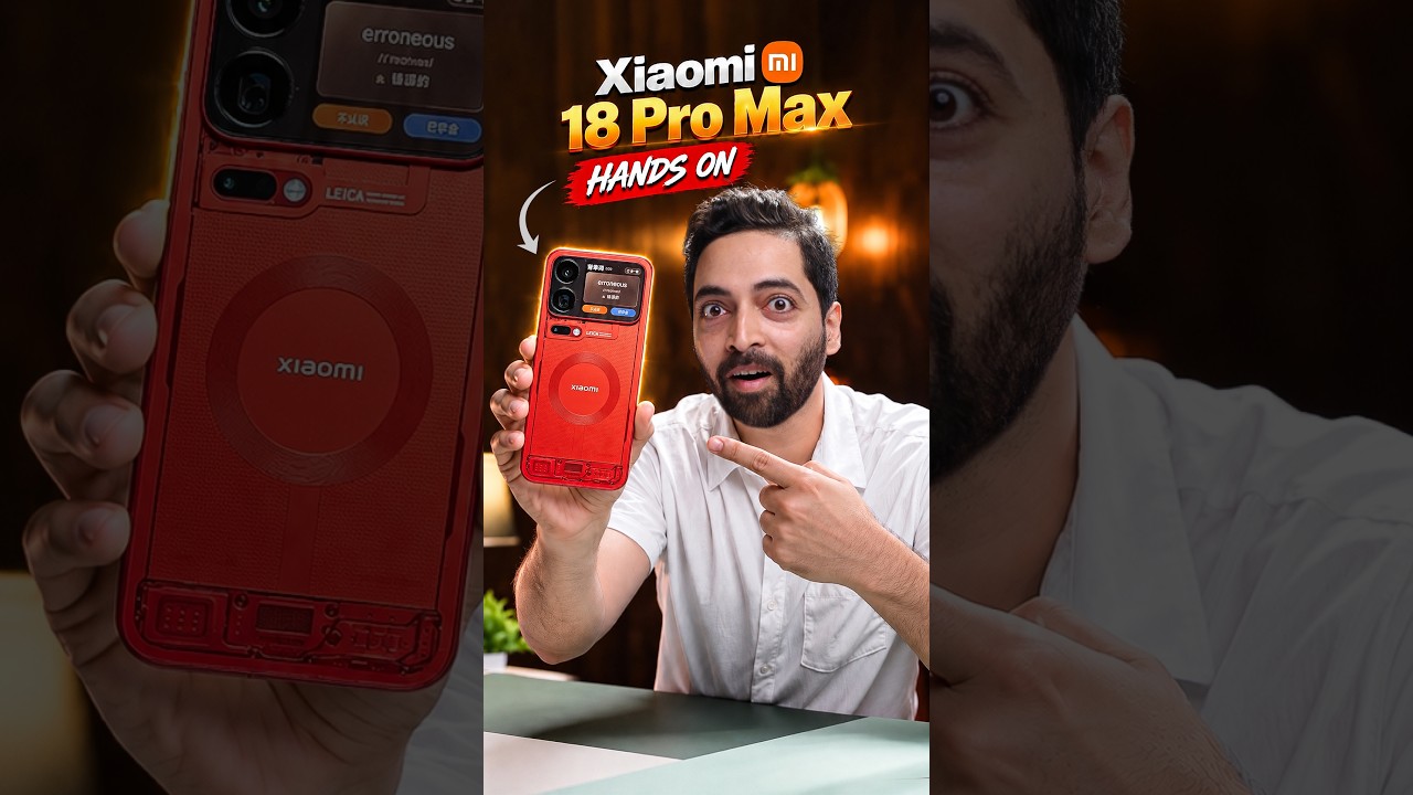 Xiaomi 18 Pro Max First Look 😍🔥