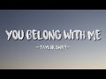 Taylor Swift - You Belong With Me (sped up) [LYRICS]