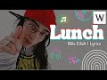 Bille Eilish Lunch Lyrics