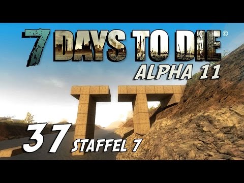 7 Days to Die S07E37 - Tetris? [Alpha 11] [Gameplay German Deutsch] [Let's Play]