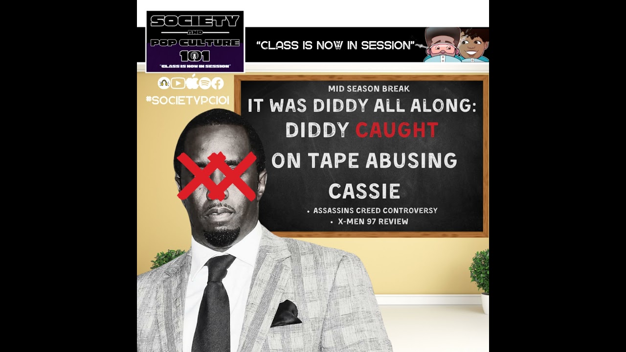 It Was Diddy All Along/ X-Men 97 Episode 7-10 Review/Assassins Creed Controversy