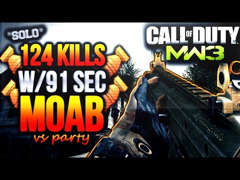 MW3: *SOLO* 124 KILLS w/91 Sec MOAB vs Party