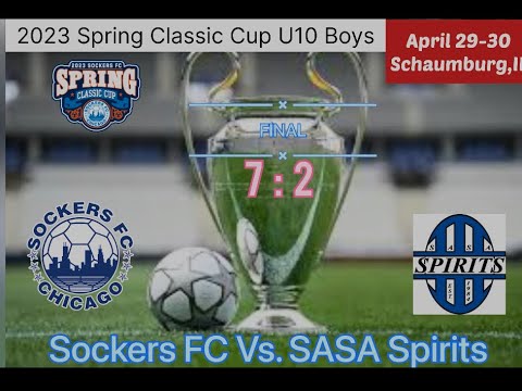 2023 Spring Classic Cup(U10 Boys) - Sockers FC vs. SASA Spirits[Final]
