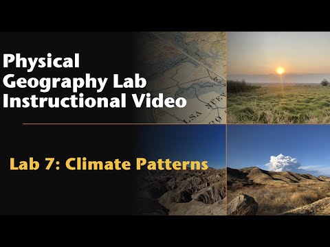 Climate Patterns | OER Physical Geography Lab Instructional Video