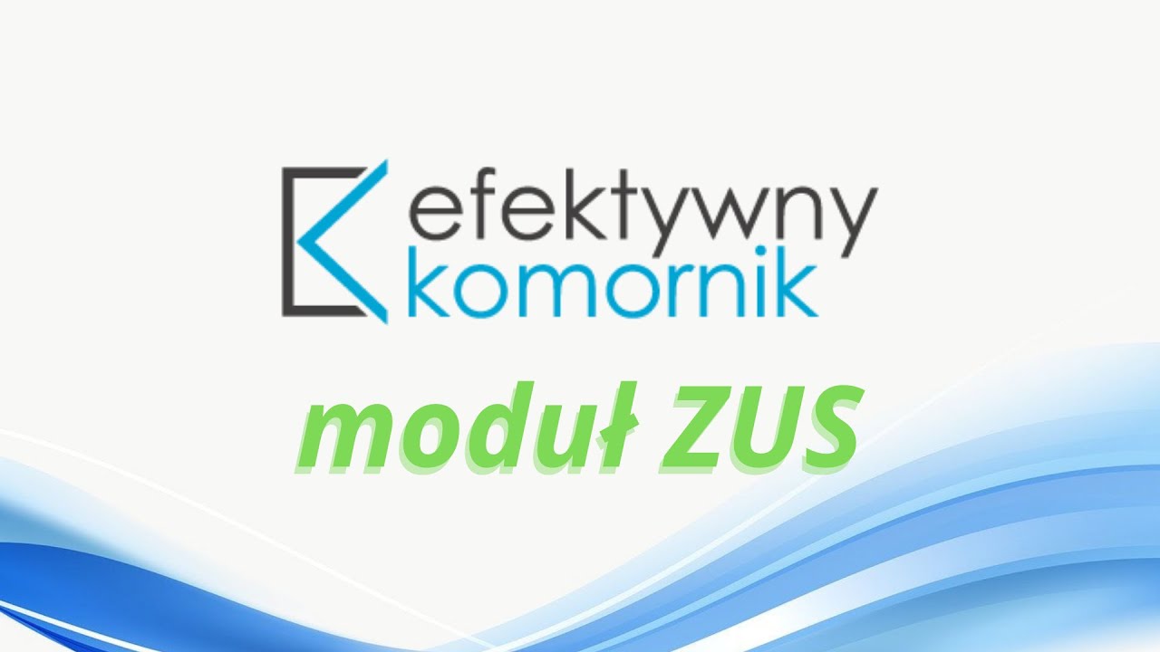 Moduł ZUS — film 1