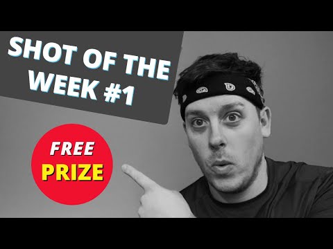 SHOT OF THE WEEK #1 prizes to be won !
