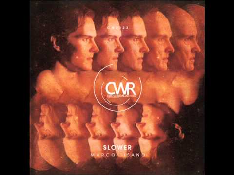 Official - Marco Tisano 'Slower EP' [Crossworld Records]