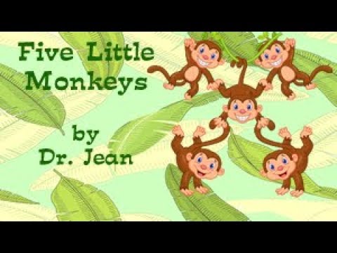 Five Little Monkeys by Dr. Jean