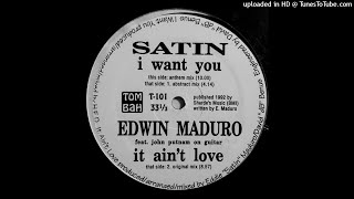 Satin - I Want You (Anthem Mix)