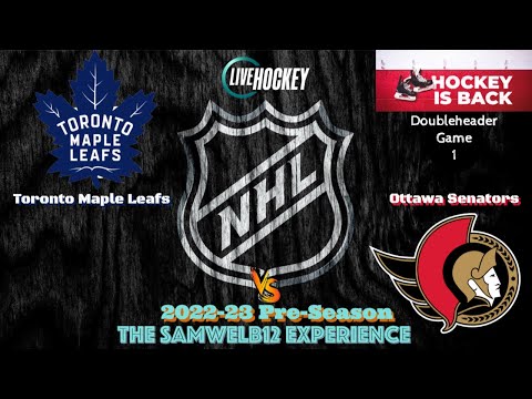 🔵TORONTO MAPLE LEAFS vs OTTAWA SENATORS - Live NHL pre-season hockey - doubleheader game 1