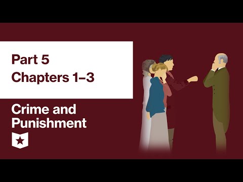 Crime and Punishment by Fyodor Dostoevsky | Part 5, Chapters 1–3