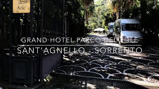 Grand Hotel Parco del Sole, Saint’Agnello. Sorrento. Italy - Hotel Walkthrough.