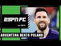 FULL REACTION: Messi & Argentina defeat Lewandowski & Poland, 2-0 | ESPN FC
