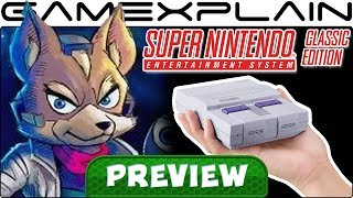 Super NES Classic & Star Fox 2 - Hands-On Preview (UI Revealed, Rewind, Borders, & More!)