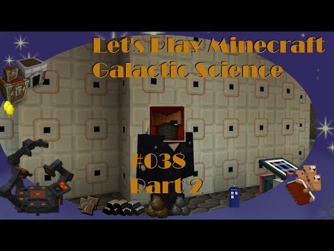 Let's Play Minecraft Galactic Science (Vers. 1.6.4) Episode 038 -Part 2- Abrissarbeiten