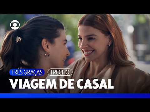 Juquinha prepares a special trip for Lorena | Three Graces | TV Globo
