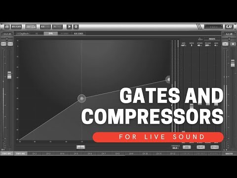 Compressors and Gates for Live Sound